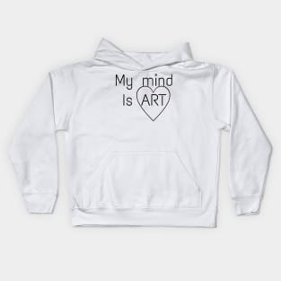 My mind is art Kids Hoodie